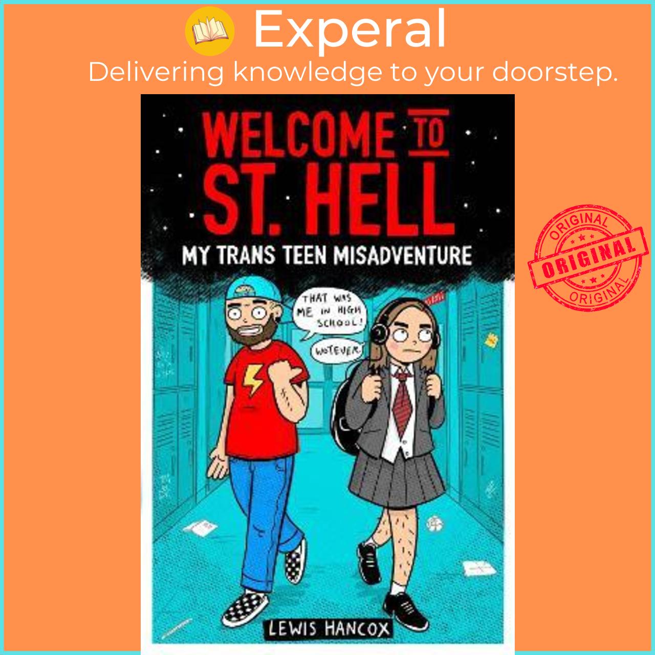 Sách - Welcome to St Hell: My trans teen misadventure by Lewis Hancox (UK edition, paperback)