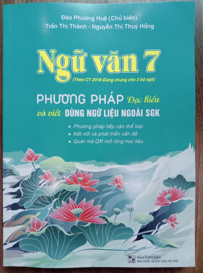 Sách - Ngữ văn 7 - Phương pháp đọc hiểu và viết ( dùng ngữ liệu ngoài sgk )