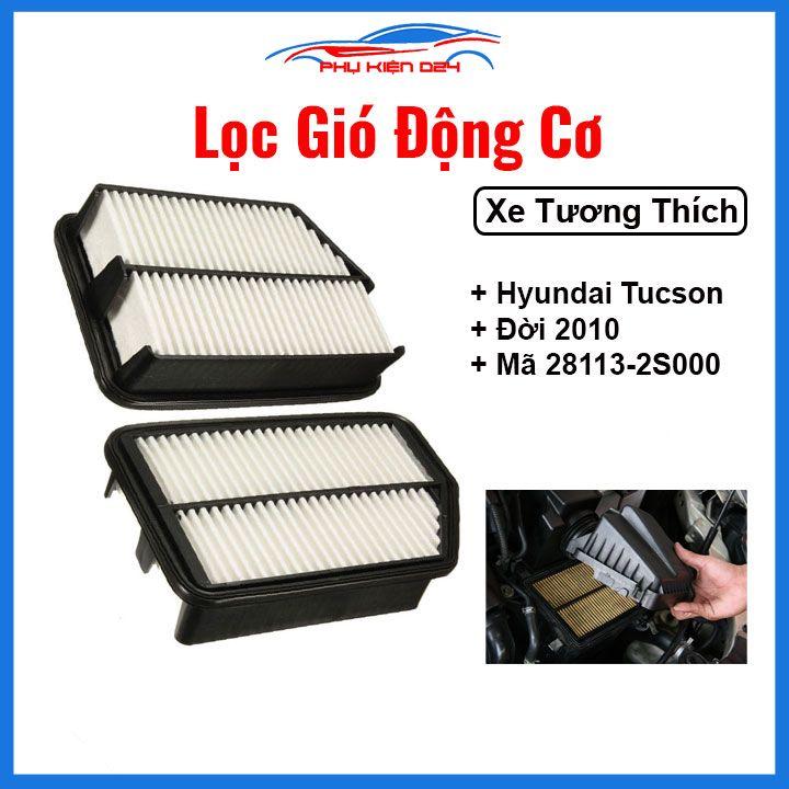 Lọc gió động cơ ô tô Hyundai Tucson 2010 Mã 28113-2S000