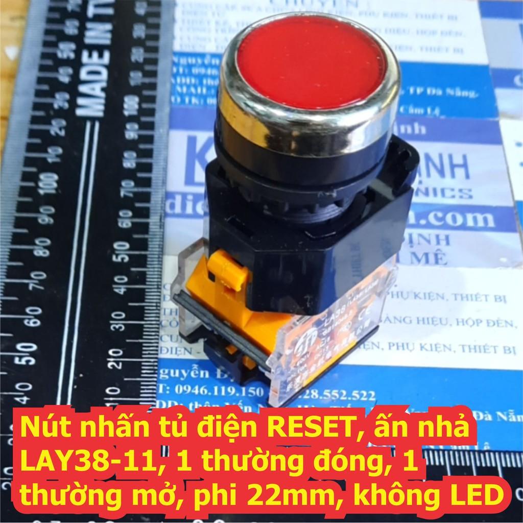 Nút nhấn tủ điện RESET, ấn nhả LAY38-11, 1 thường đóng, 1 thường mở, phi 22mm, không LED có 5 màu kde7245