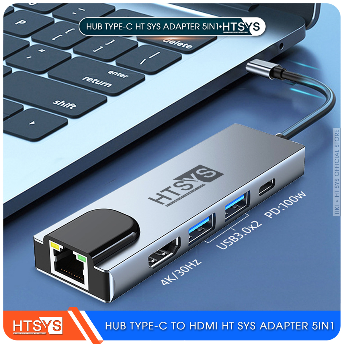 Hub Type C HT SYS 5 in 1 To HDMI, USB 3.0, Lan, PD 100W - Hàng Chính Hãng