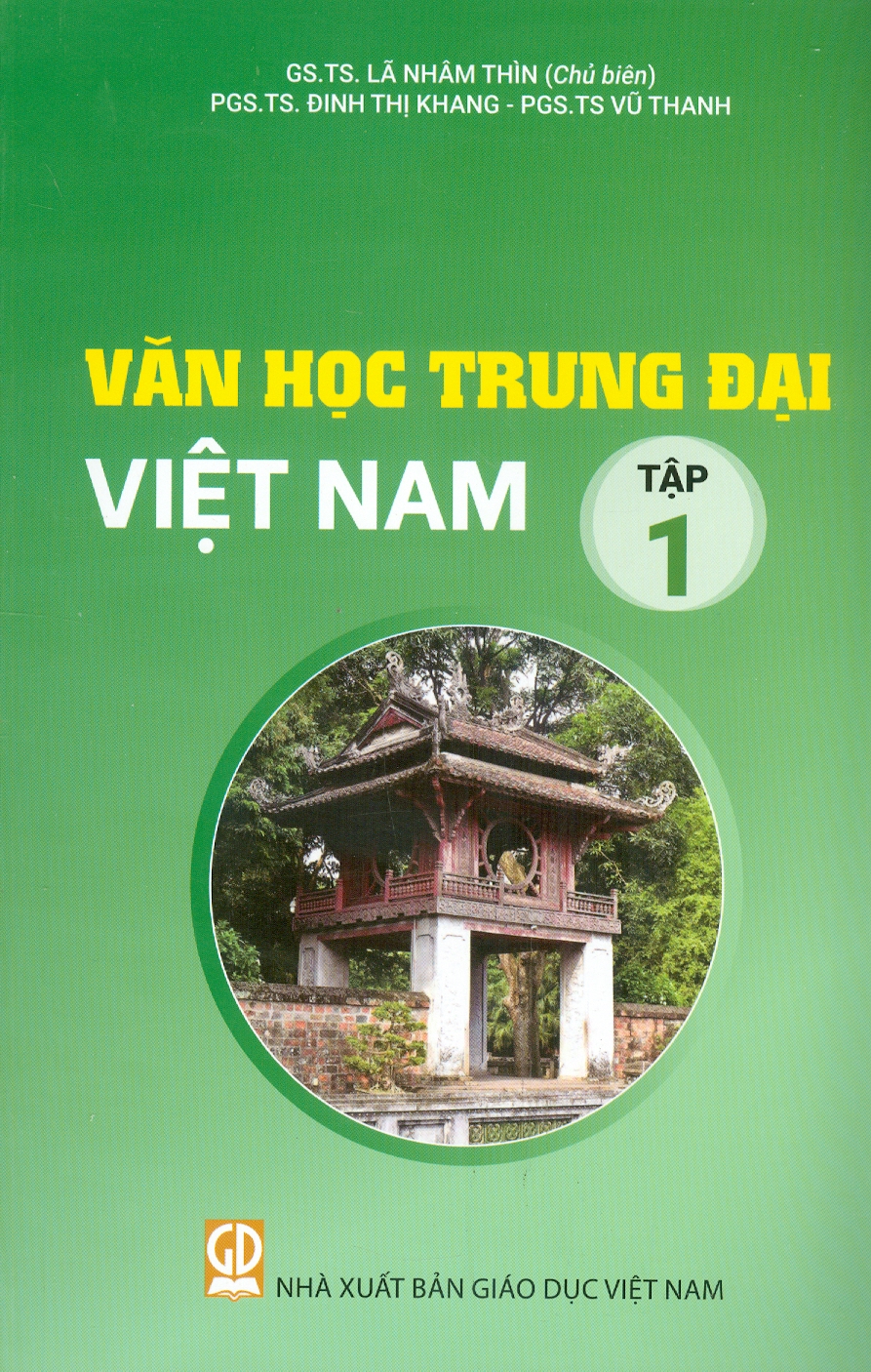 Văn Học Trung Đại Việt Nam - Tập 1