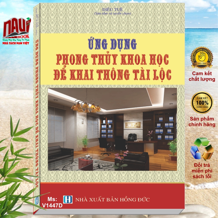 Sách Ứng Dụng Phong Thủy Khoa Học Để Khai Thông Tài Lộc - Diệu Tuệ