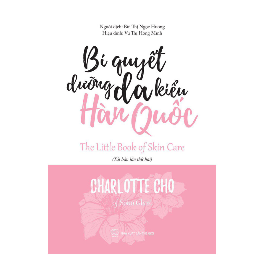 Bí Quyết Dưỡng Da Kiểu Hàn Quốc -tác giả Charlotte Cho