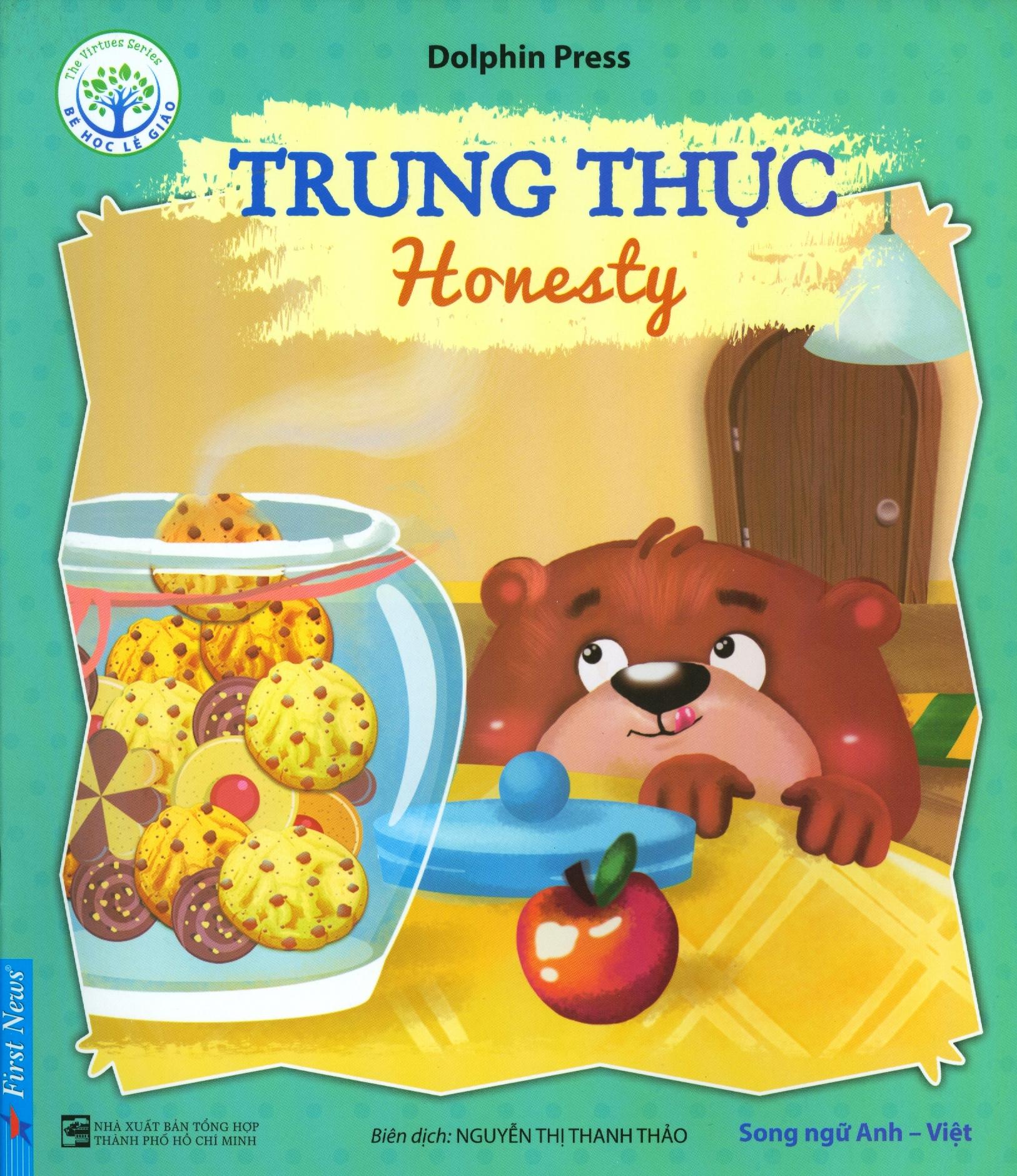 Bé Học Lễ Giáo - Trung Thực (Song Ngữ)