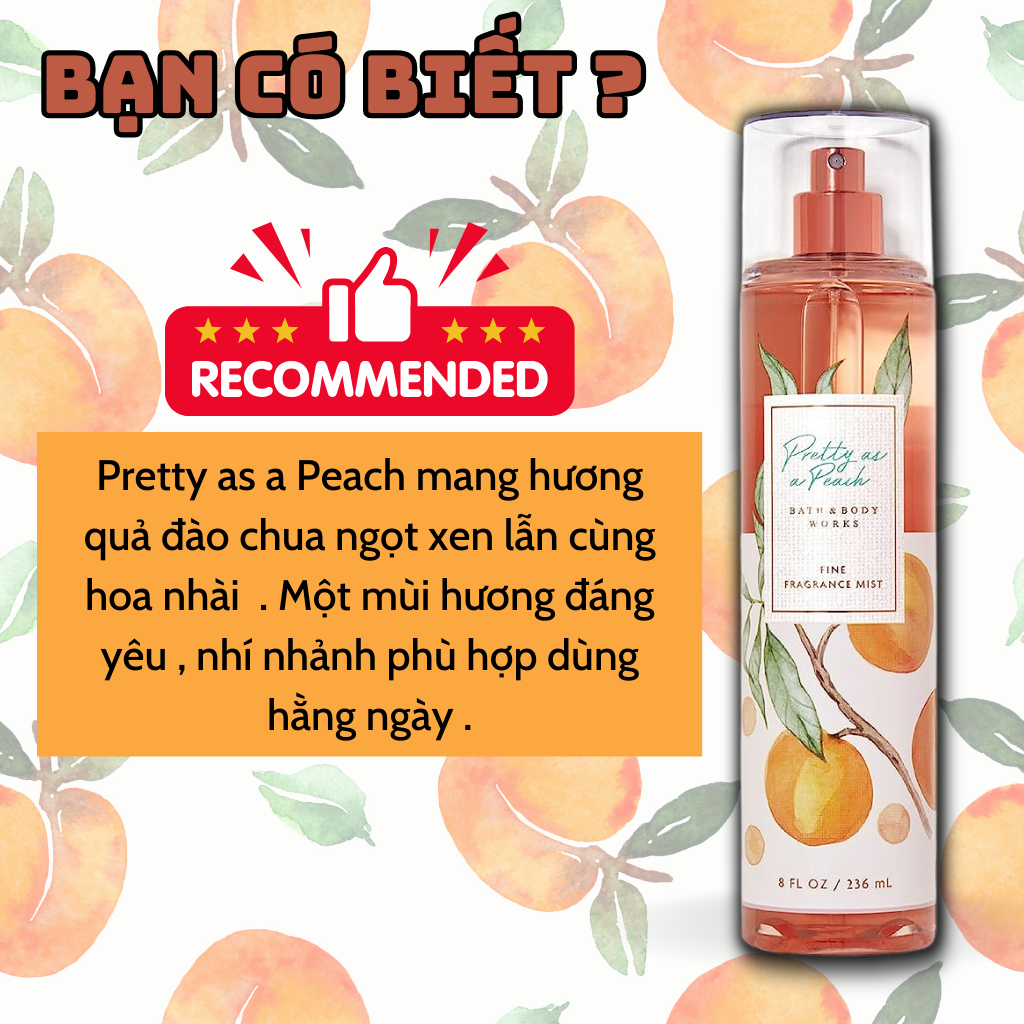 Body Mist Bath And Body Works Nam Nữ Chính Hãng Pretty As A Peach, Xịt Thơm Body Toàn Thân Hương Nước Hoa 236ml