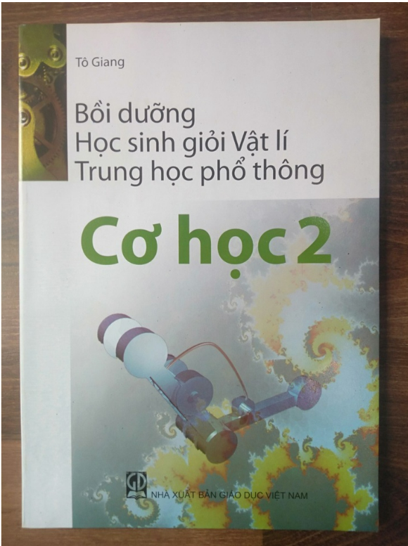 Sách - Bồi Dưỡng Học Sinh Giỏi Vật Lí Thpt Cơ Học 2