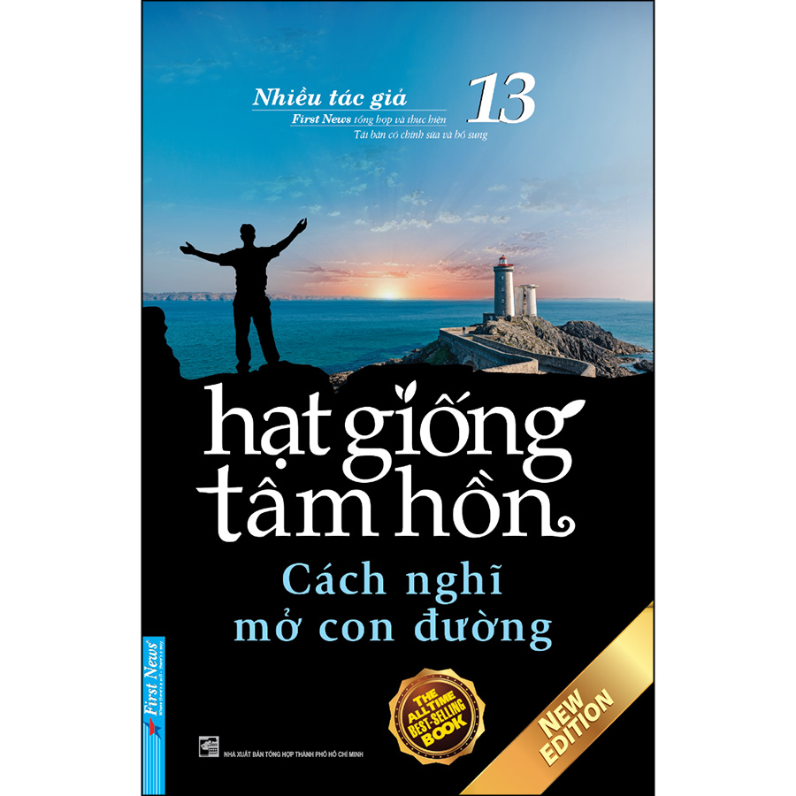 Hạt Giống Tâm Hồn 13 - Cách Nghĩ Mở Con Đường (Tái Bản 2020)