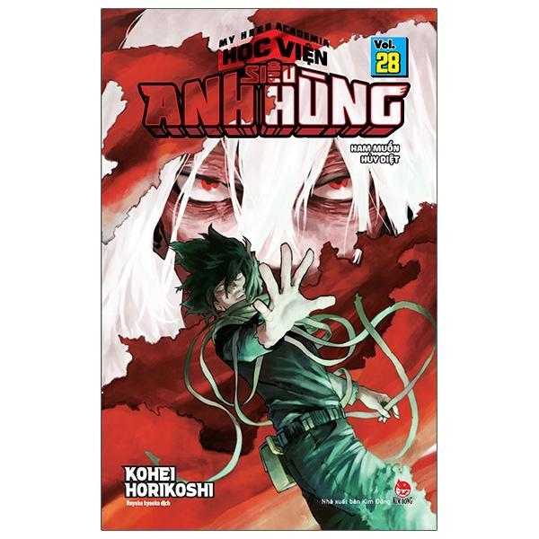 My Hero Academia – Học Viện Siêu Anh Hùng – Tập 28 Ham Muốn Hủy Diệt Tái Bản 2022
