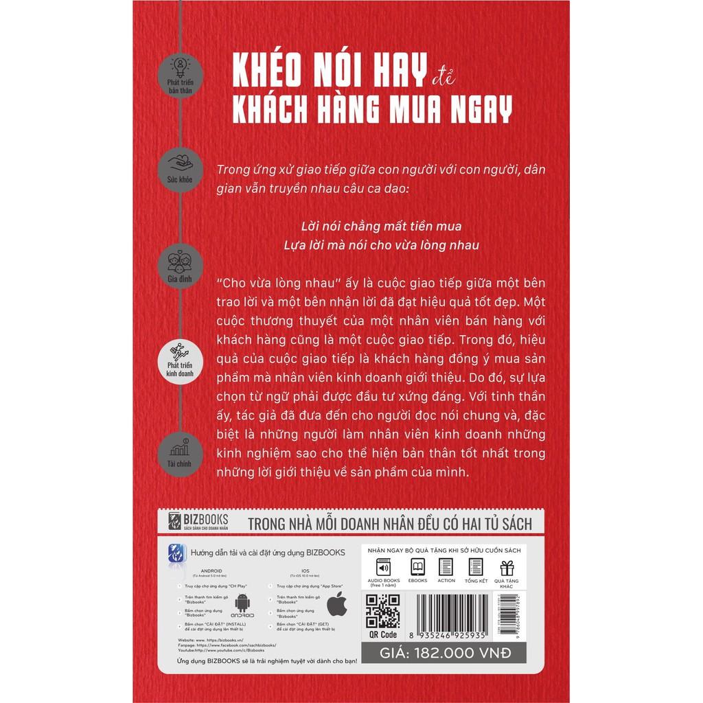 Sách - Khéo Nói Hay Để Khách Hàng Mua Ngay - BizBooks ( Tặng kèm bookmark thiết kế )