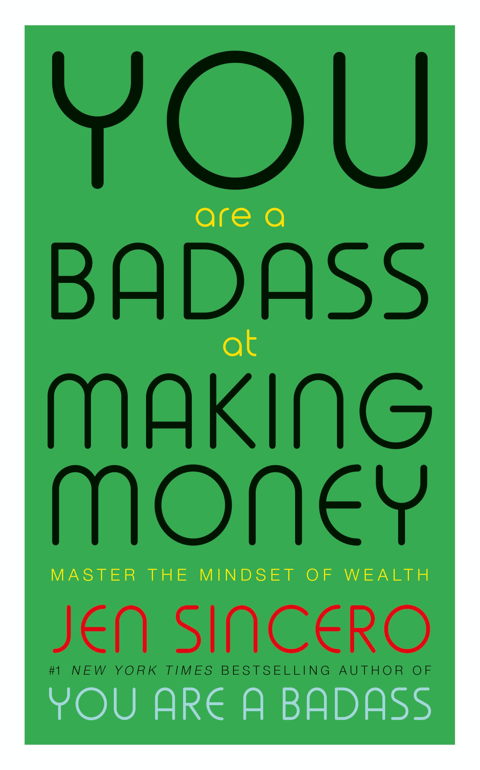 Sách tiếng anh - You Are a Badass at Making Money