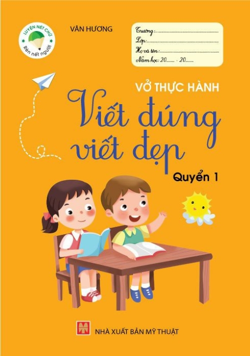 Sách - Vở thực hành viết đúng viết đẹp - Quyển 1