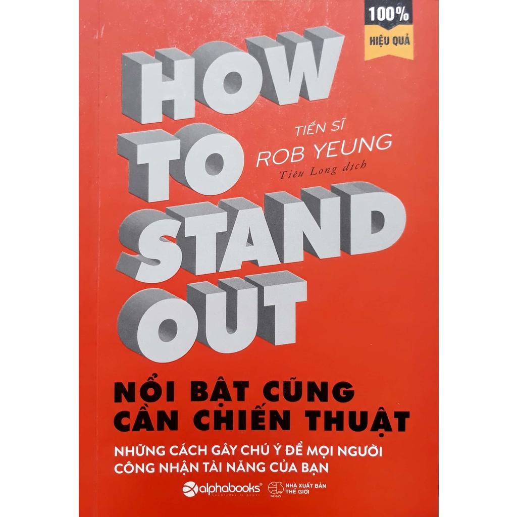 Nổi Bật Cũng Cần Chiến Thuật - Bản Quyền