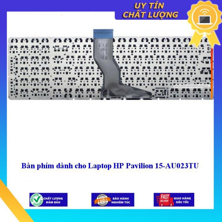 Bàn phím dùng cho Laptop HP Pavilion 15-AU023TU - Hàng Nhập Khẩu New Seal