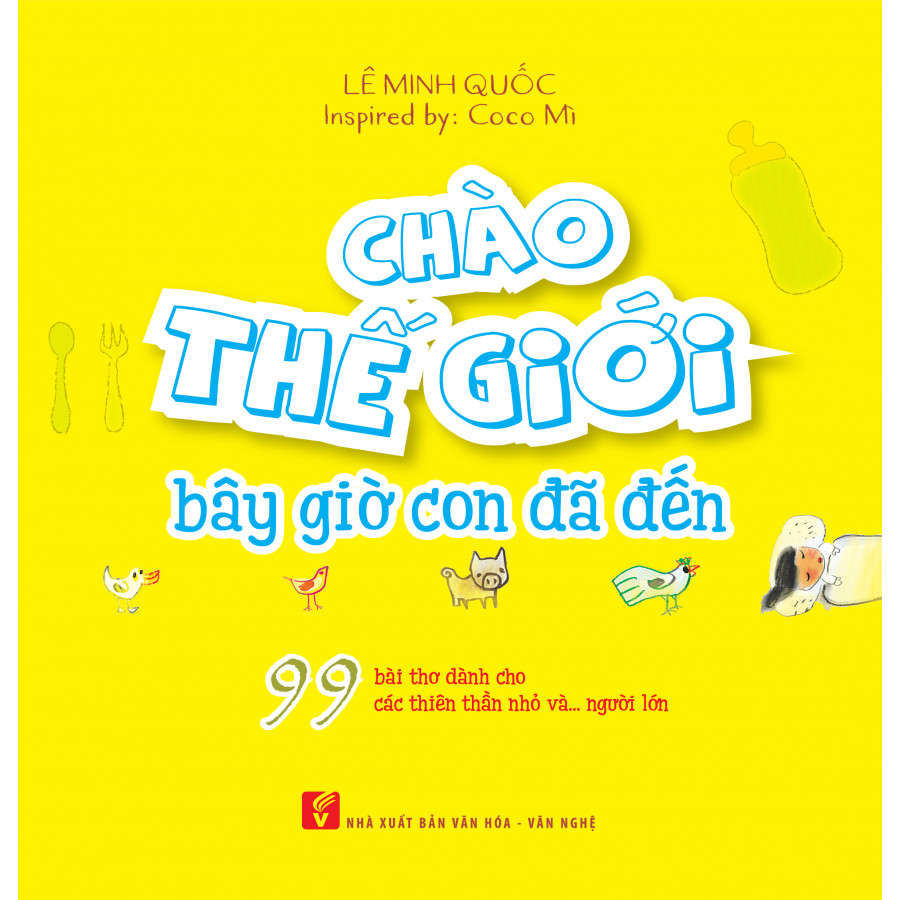 Chào thế giới bây giờ con đã đến