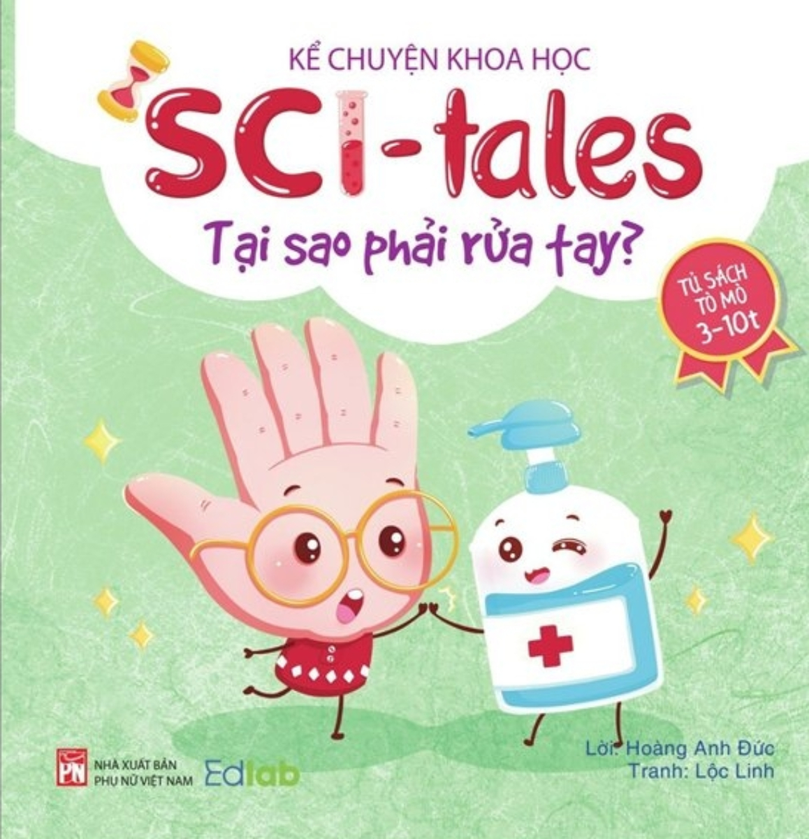 Kể Chuyện Khoa Học - Sci-Tales - Tại Sao Phải Rửa Tay? _PNU