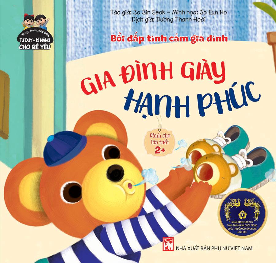Truyện Tranh Phát Triển Tư Duy Kĩ Năng Cho Bé Yêu - Bồi Đắp Tình Cảm Gia Đình - Gia Đình Giày Hạnh Phúc