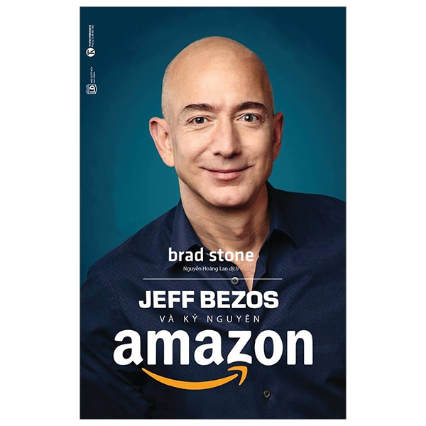 Jeff Bezos Và Kỷ Nguyên Amazon