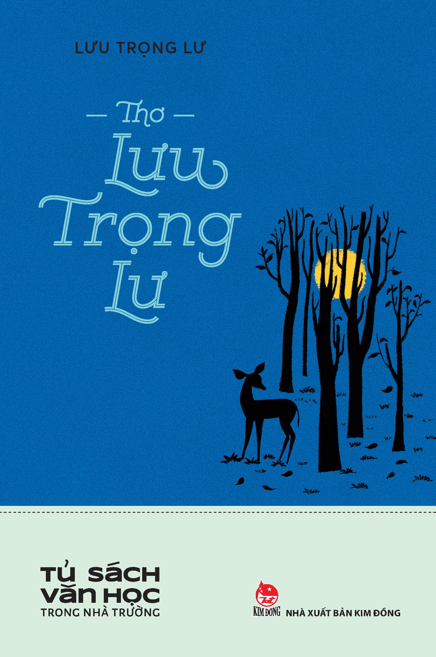 Thơ Lưu Trọng Lư (Tủ Sách Văn Học Trong Nhà Trường)