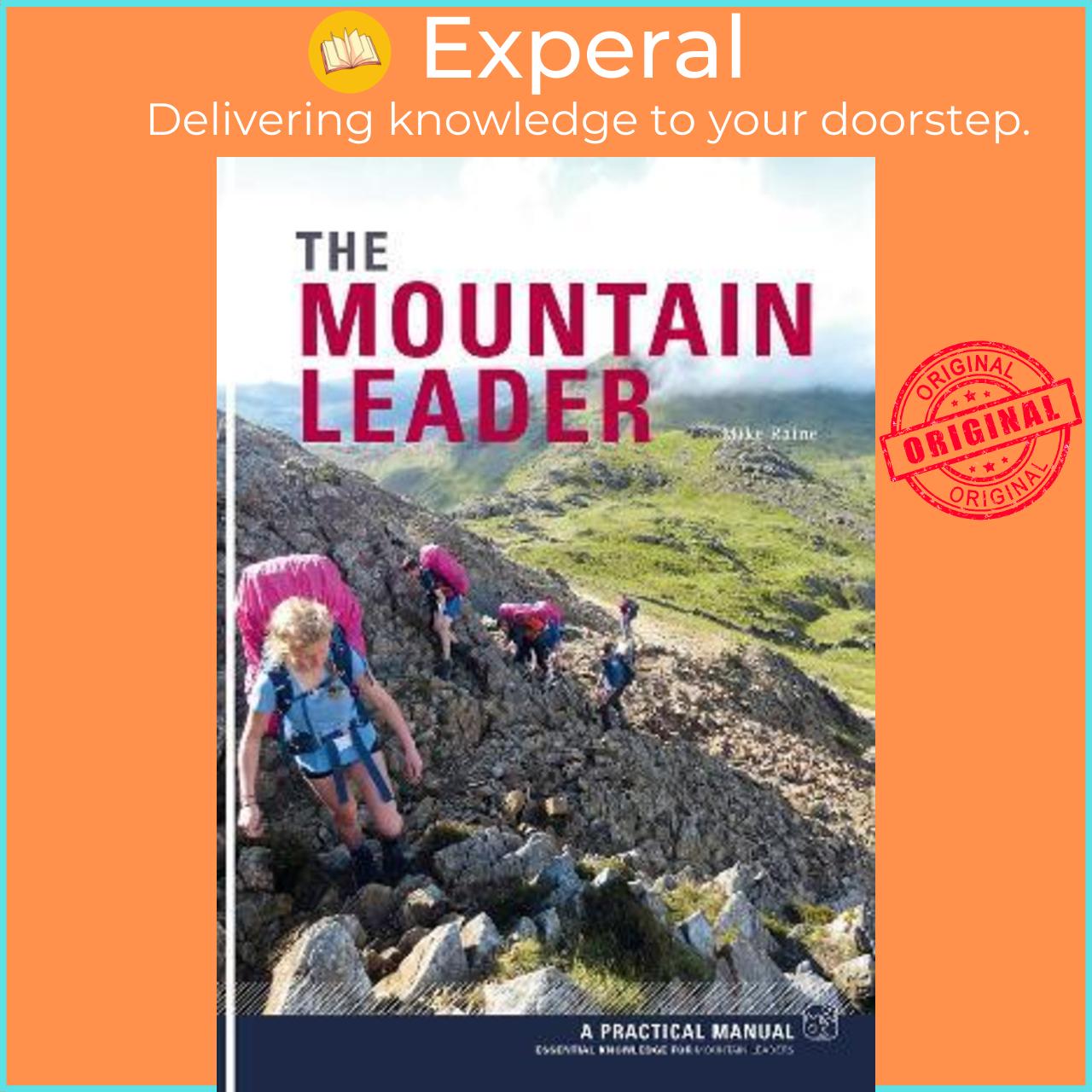 Sách - The Mountain Leader : A Practical Manual by Mike Raine