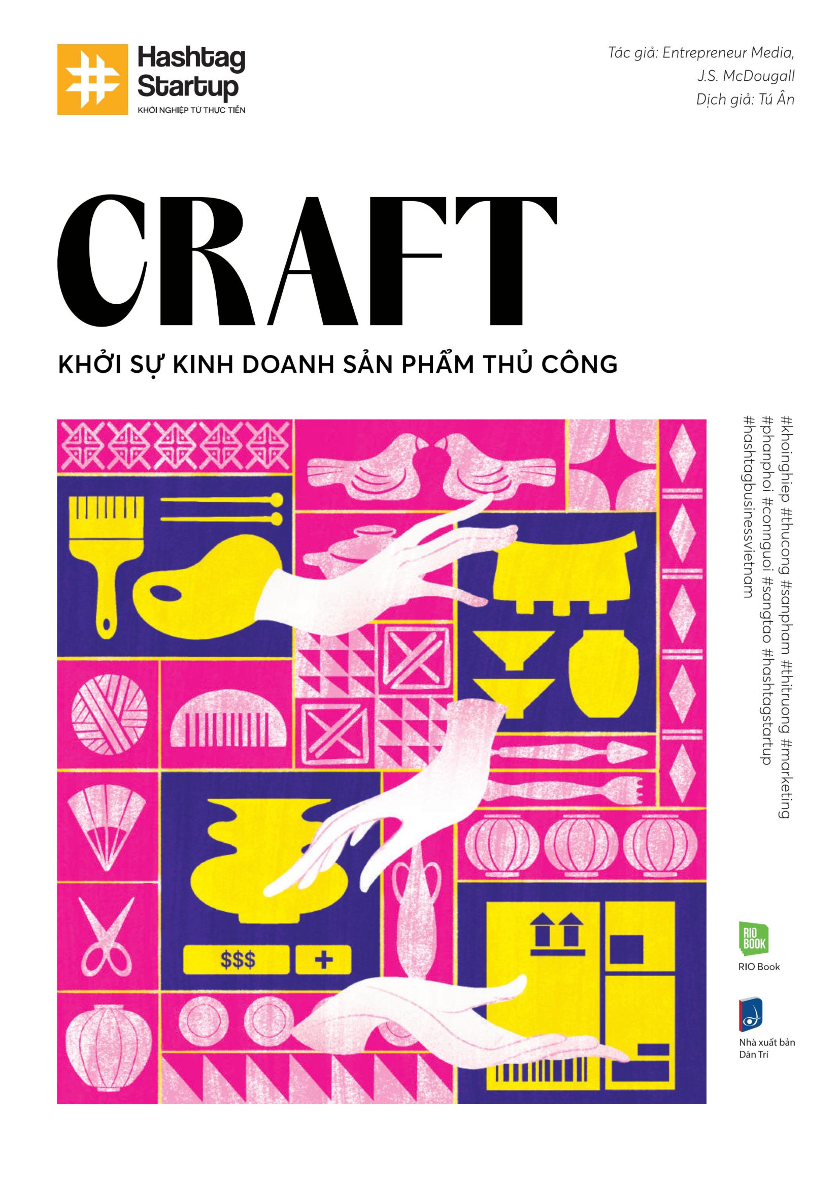 Hashtag No.6 Craft - Khởi Sự Kinh Doanh Sản Phẩm Thủ Công