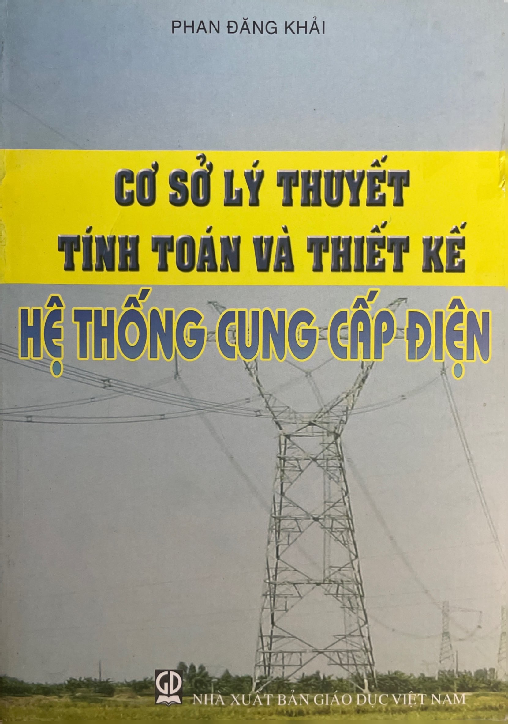 Cơ sở Lý thuyết tinh toán và thiêt kế hệ thống cung cấp điện