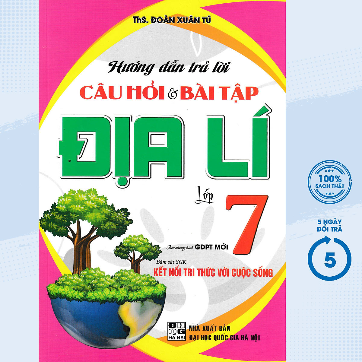 Hướng dẫn trả lời câu hỏi và bài tập Địa lí lớp 7
