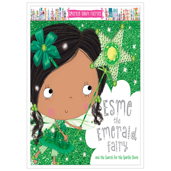 Sparkle Town Fairies: Esme the Emerald Fairy