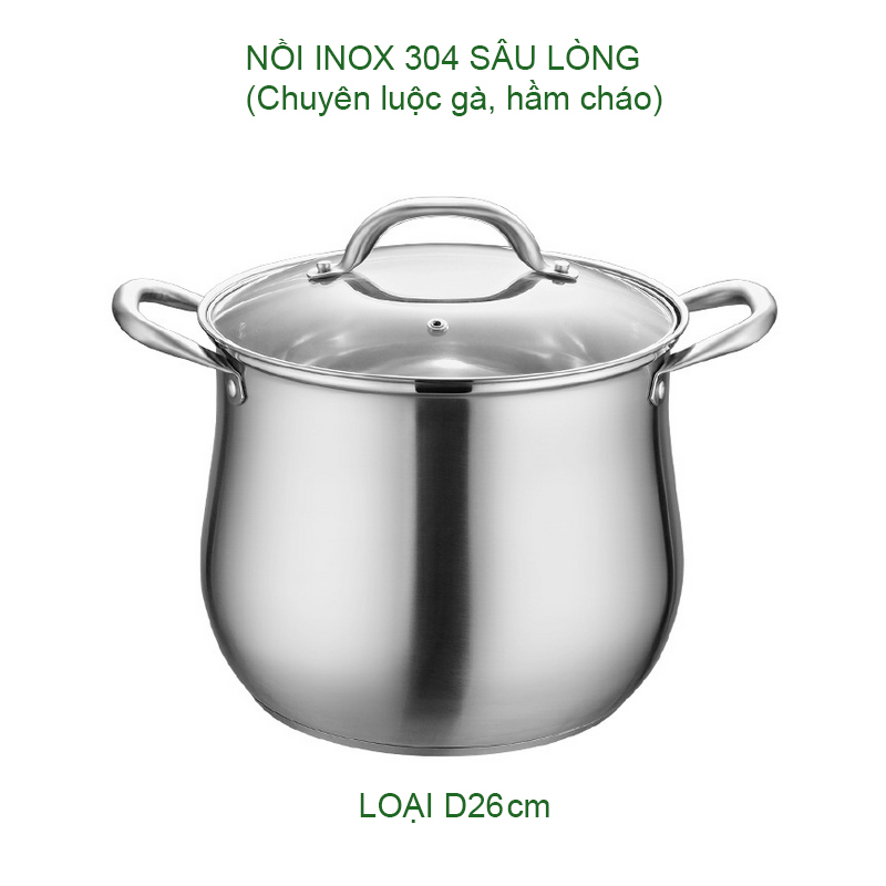 Nồi Inox 304 sâu lòng NSLI304, chuyên luộc gà, nấu cháo, canh đa năng