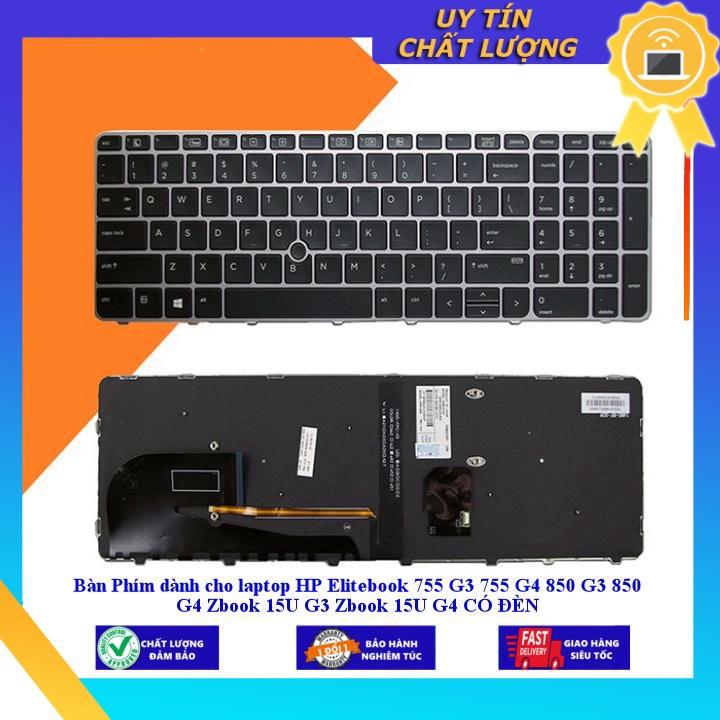 Bàn Phím dùng cho laptop HP Elitebook 755 G3 755 G4 850 G3 850 G4 Zbook 15U G3 Zbook 15U G4 CÓ ĐÈN - Hàng Nhập Khẩu New Seal