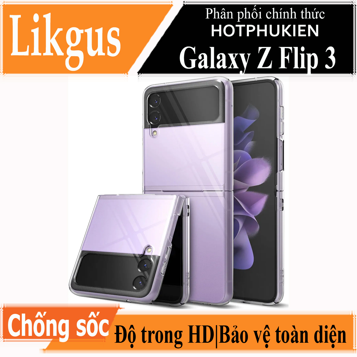 Ốp lưng chống sốc trong suốt cho Samsung Galaxy Z Flip 3 Likgus Crashproof giúp chống chịu mọi va đập - hàng nhập khẩu