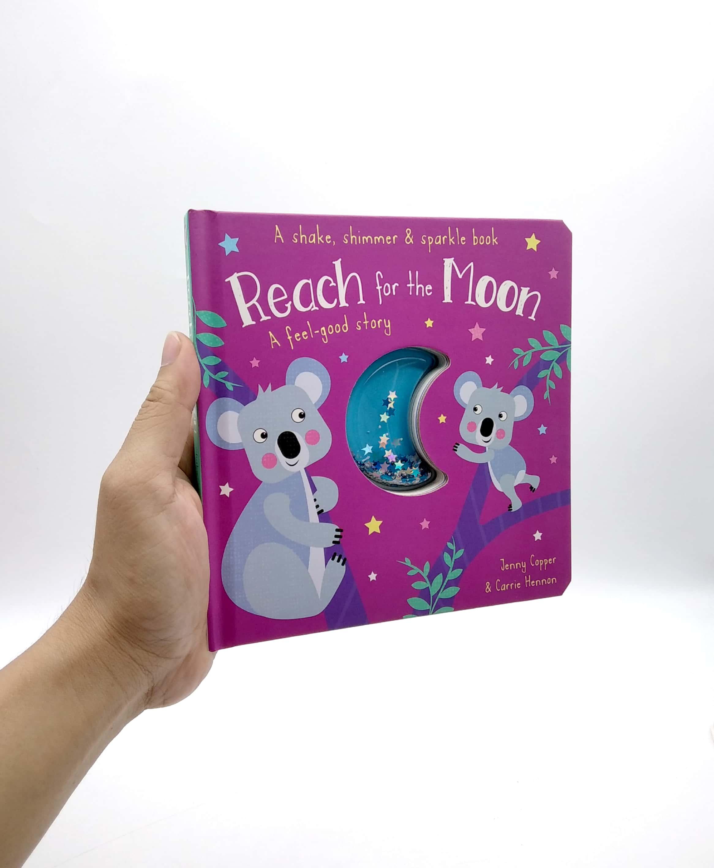 Reach For The Moon (A Shake, Shimmer &amp; Sparkle Book)