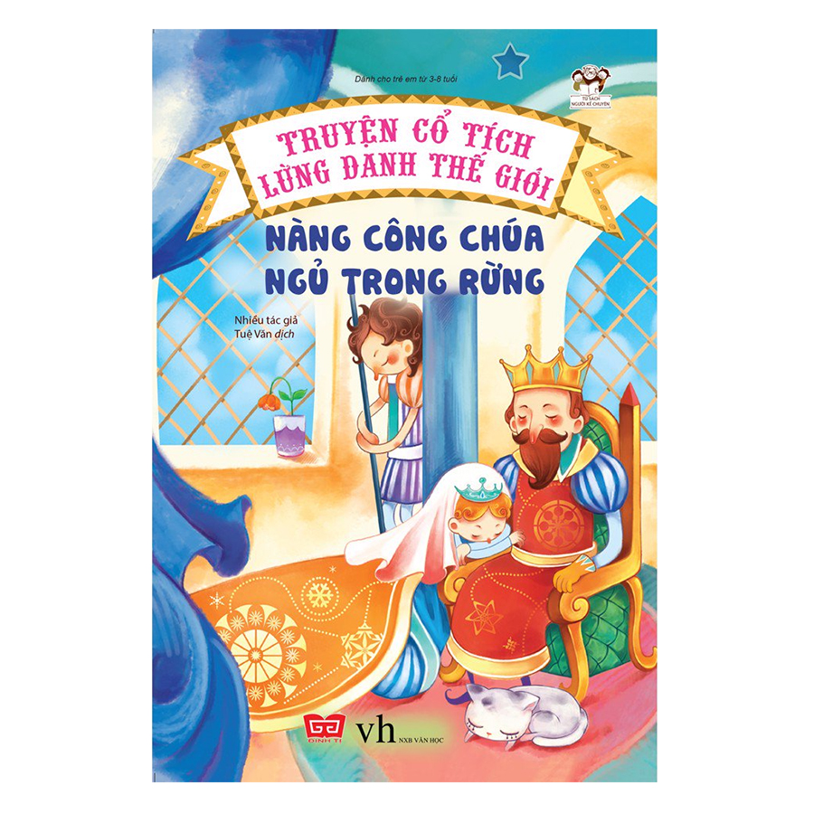 Truyện Cổ Tích Lừng Danh Thế Giới - Nàng Công Chúa Ngủ Trong Rừng