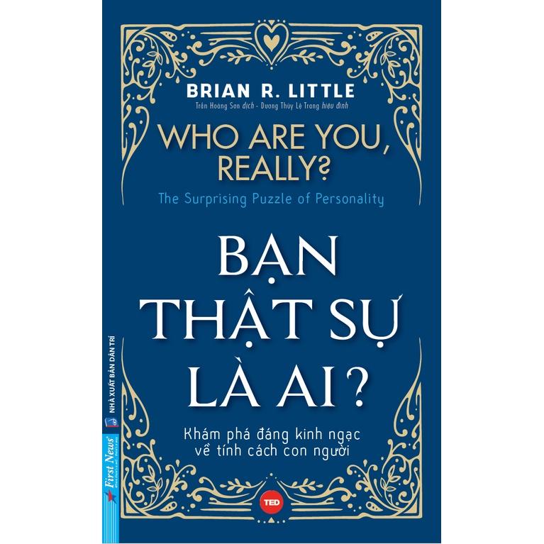 Combo Để Thế Giới Biết Bạn Là Ai + Bạn Thật Sự Là Ai - Bản Quyền