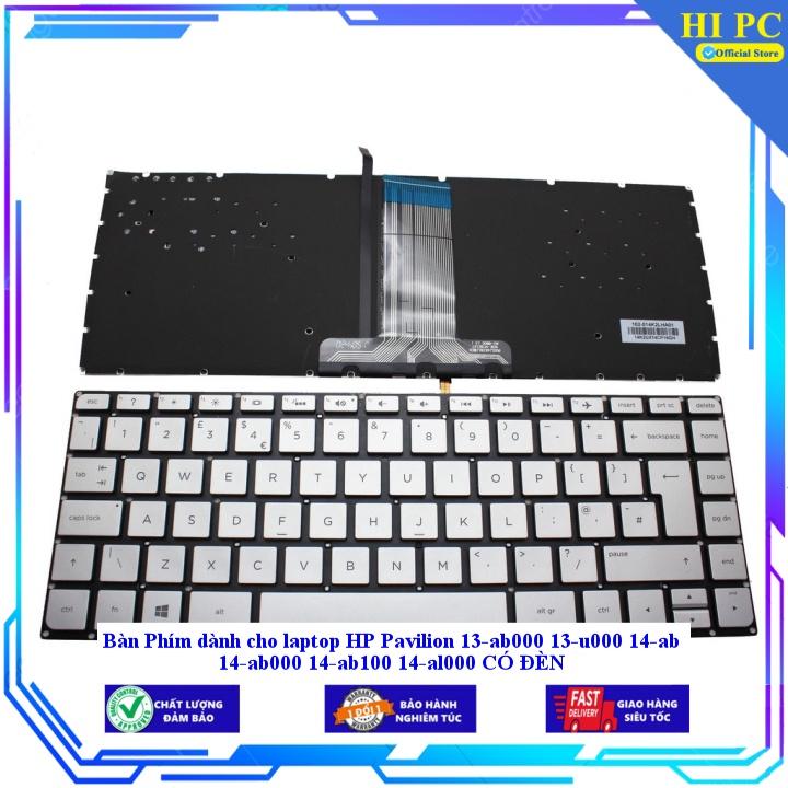 Bàn Phím dành cho laptop HP Pavilion 13-ab000 13-u000 14-ab 14-ab000 14-ab100 14-al000 CÓ ĐÈN - Hàng Nhập Khẩu