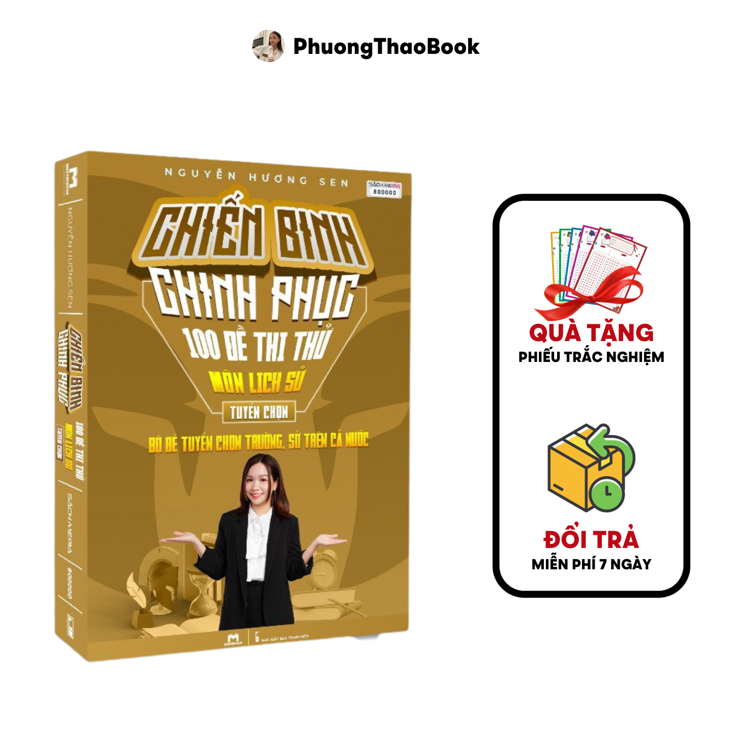 Sách - Chiến Binh Chinh Phục 100 Đề Thi Thử Môn Lịch Sử (Cô Nguyễn Hương Sen)