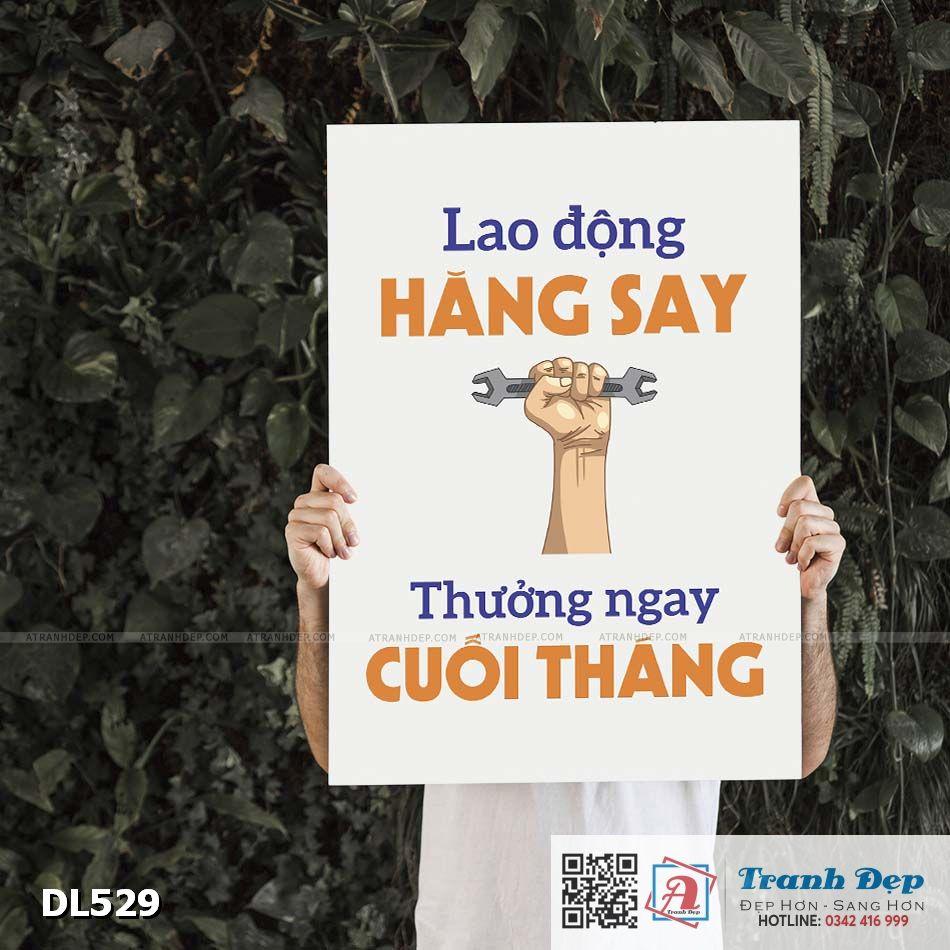Tranh động lực trang trí phòng làm việc - Lao động hăng say thưởng ngay cuối tháng - v2 - DL529