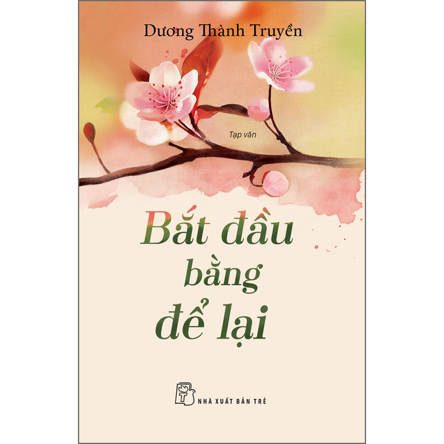 Bắt Đầu Bằng Để Lại