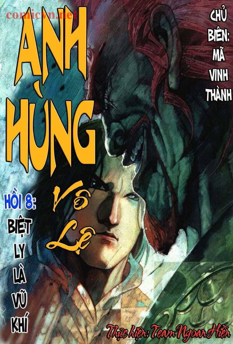 anh hùng vô lệ chapter 8 1