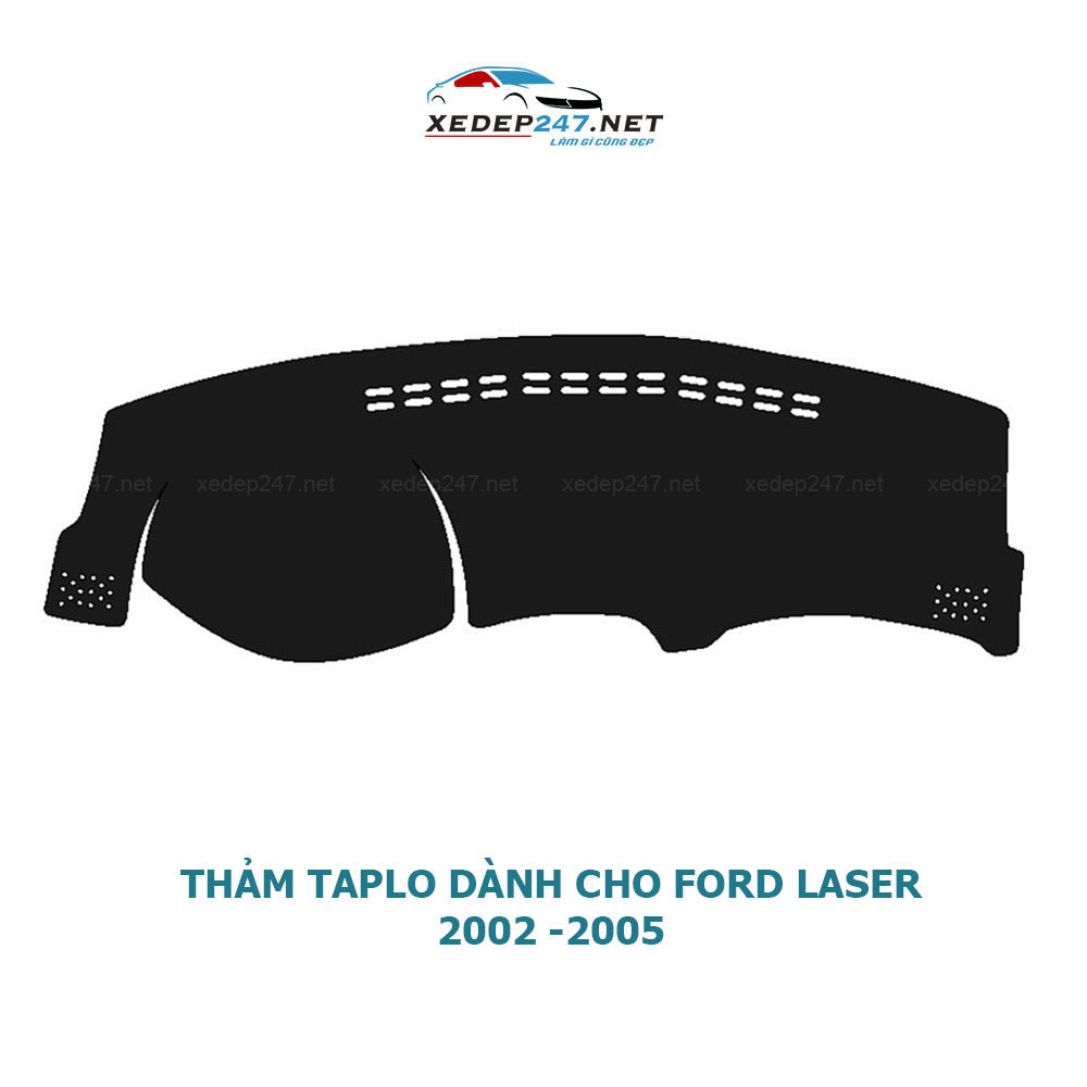 Thảm Taplo dành cho xe Ford Laser 2002 đến 2005 chất liệu Nhung