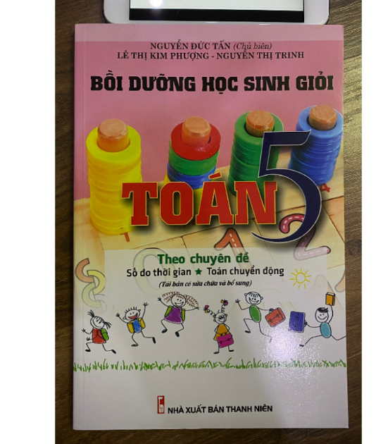 Sách - Bồi Dưỡng Học Sinh Giỏi Toán 5 Theo Chuyên Đề Số Đo Thời Gian - Toán Chuyển Động (KV)