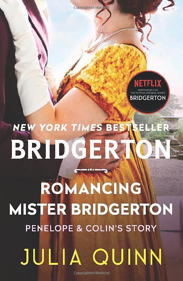 Bridgertons 4: Romancing Mister Bridgerton: Penelope &amp; Colin's Story