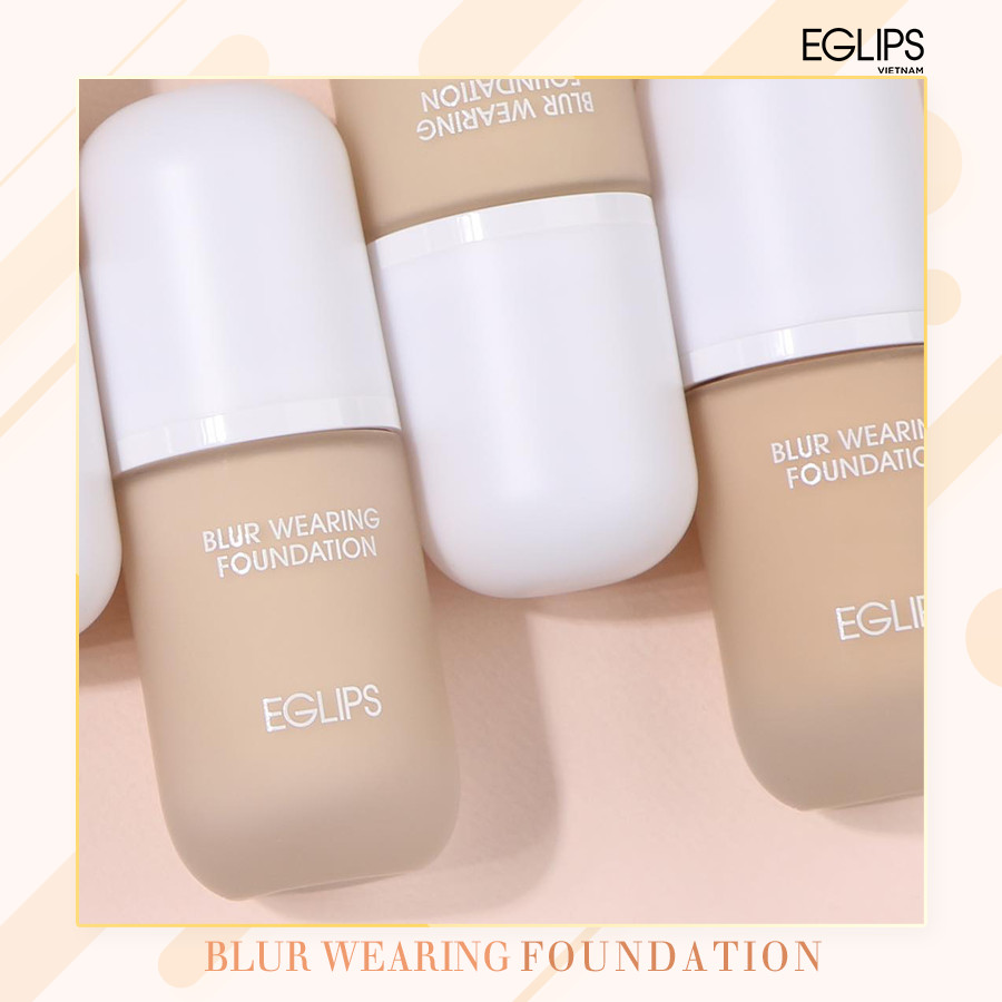 Kem nền Eglips Blur Wearing Foundation (SPF30/ PA++) 30ml (Semi-Matte) Cung cấp độ ẩm Tạo hiệu ứng chống nắng + Tặng Cọ rửa mặt Hàn quốc