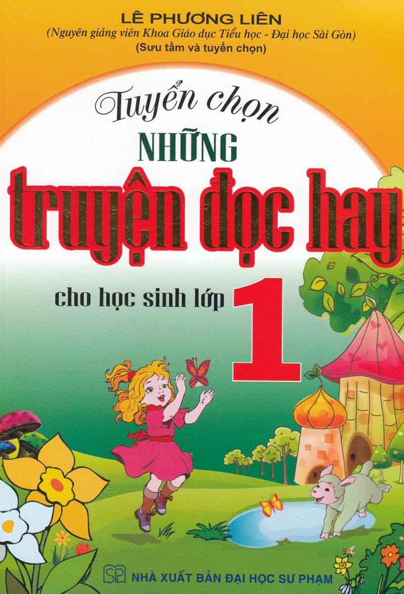 Tuyển Chọn Những Truyện Đọc Hay Cho Học Sinh Lớp 1 _HA