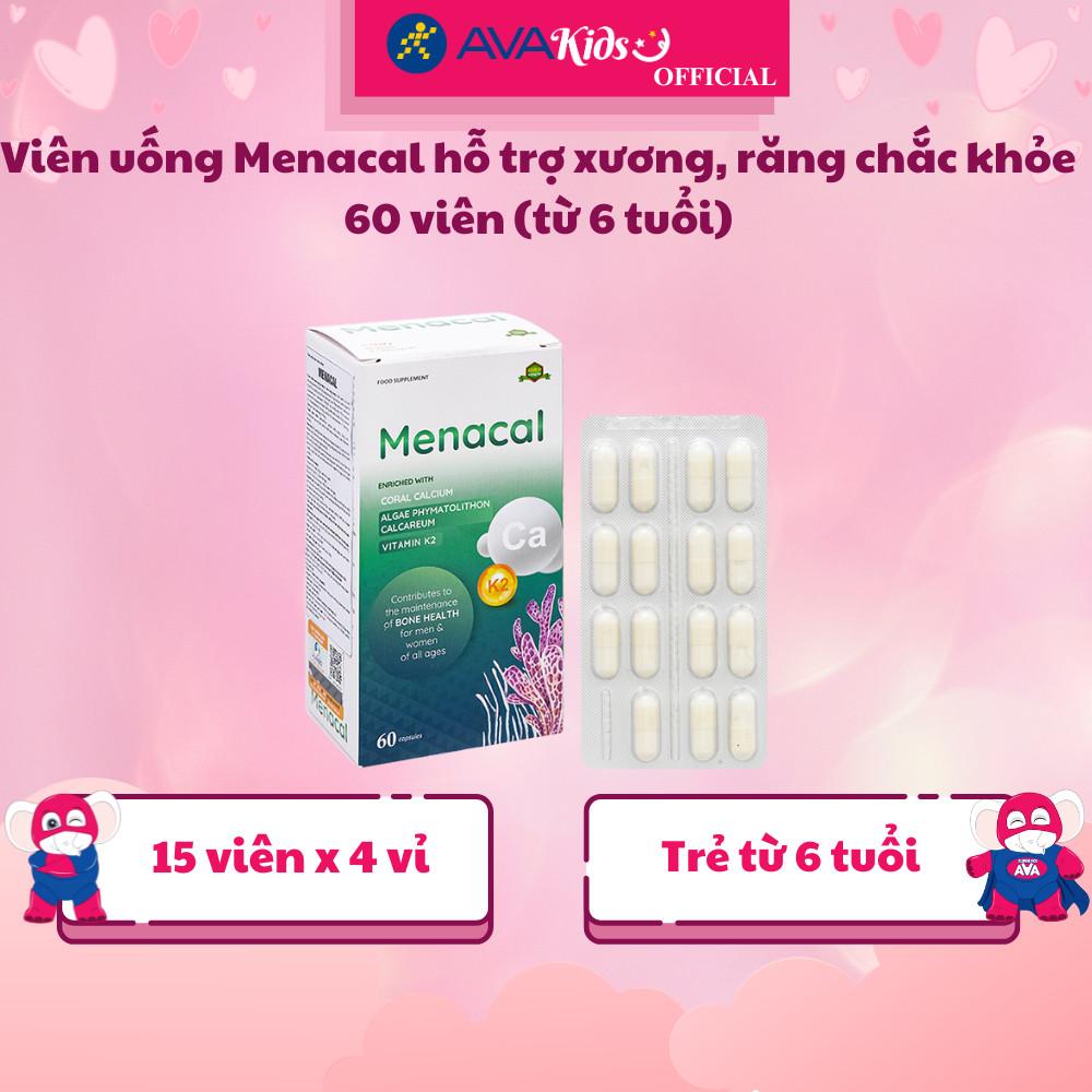 Viên uống Menacal hỗ trợ xương, răng chắc khỏe 60 viên (từ 6 tuổi) - Hàng Chính Hãng