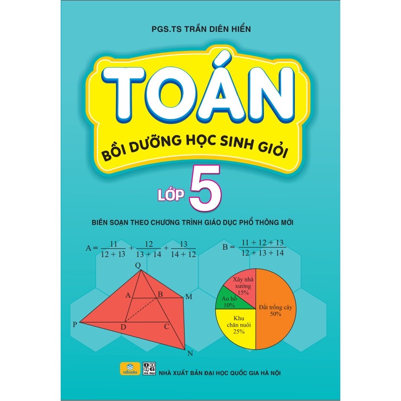 Sách - Toán Bồi Dưỡng Học Sinh Giỏi Lớp 5 - Biên Soạn Theo Chương Trình GDPT Mới