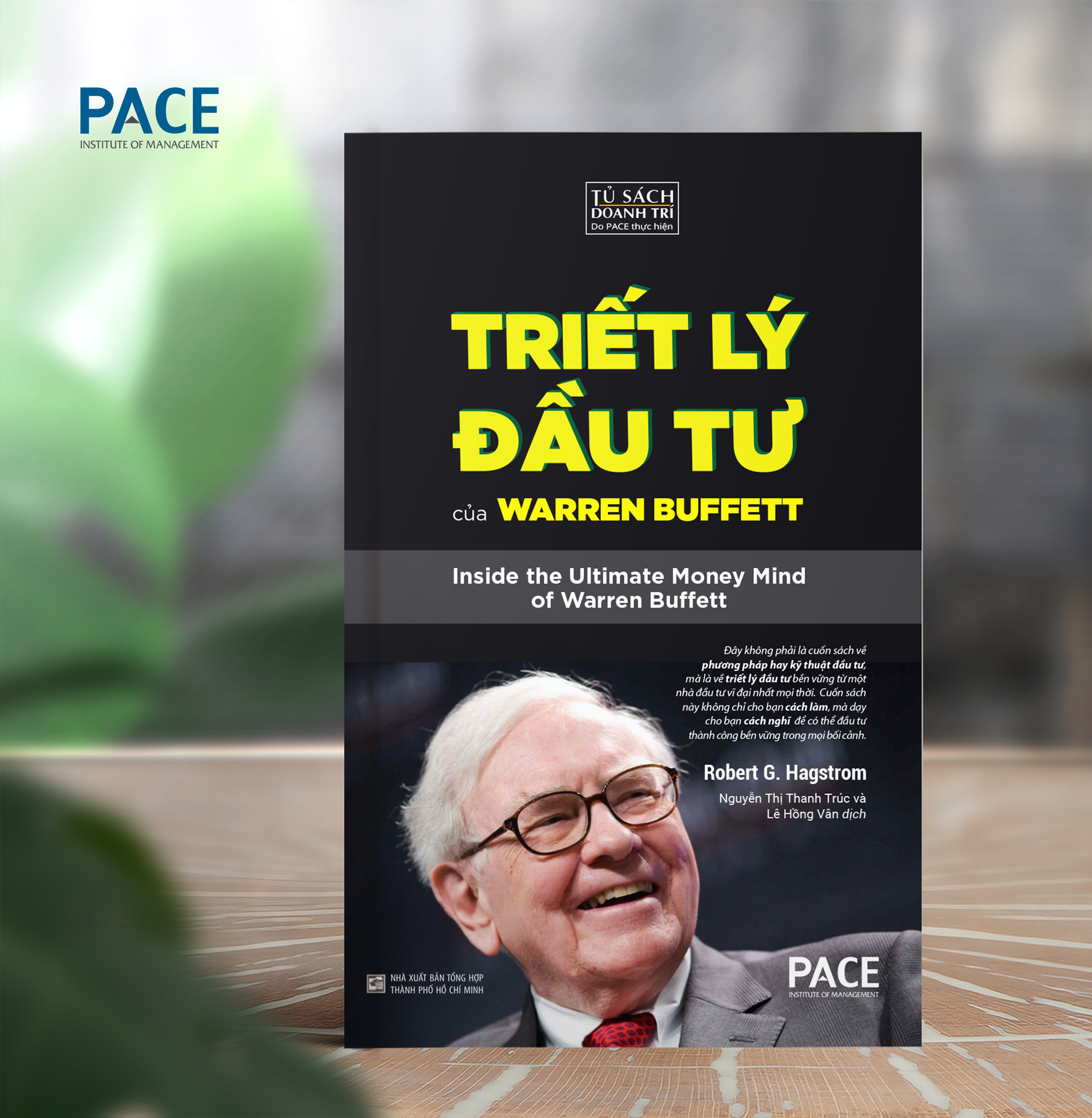 Sách PACE Books - Triết lý đầu tư của Warren Buffett (Warren Buffett – Inside the Ultimate Money Mind) - Robert G. Hagstrom