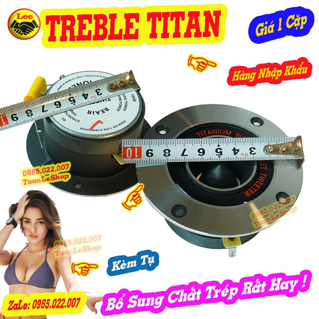 2 LOA TREBLE TITAN TWEETER PIO NEER - HÀNG NHẬP - TREP KEN – GIÁ 02 CỦ LOA KÈM TỤ TREP PIONEER LOẠI CÓ CHỮ