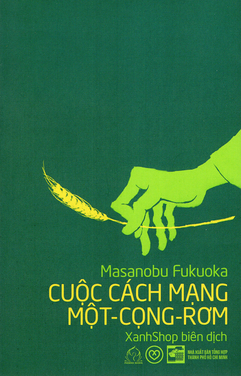 Cuộc Cách Mạng Một - Cọng - Rơm (Tái Bản)