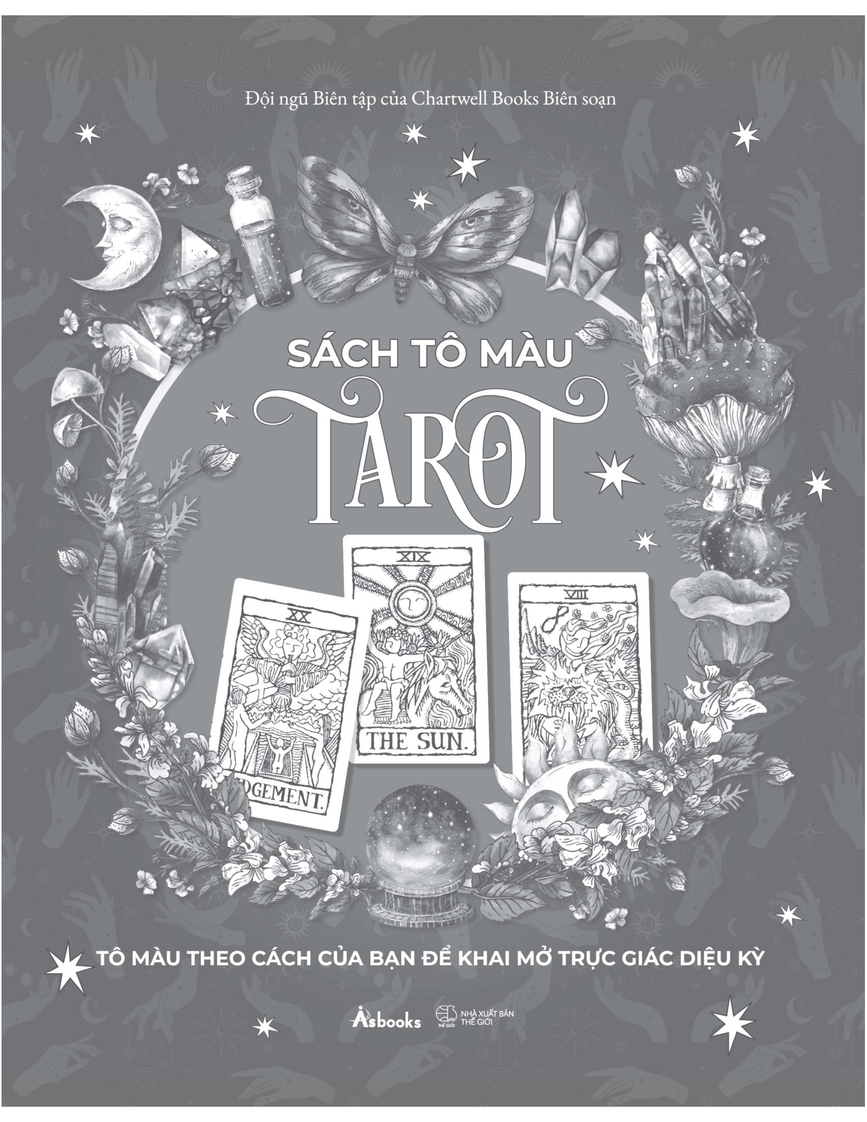 Tô Màu Tarot - Tô Màu Theo Cách Của Bạn Để Khai Mở Trực Giác Diệu Kỳ